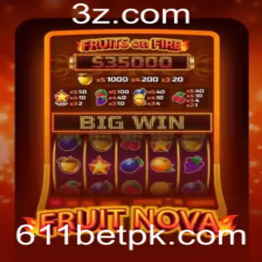 FruitNova: Desvendando o Fascinante Mundo do Jogo de Slots da 611bet